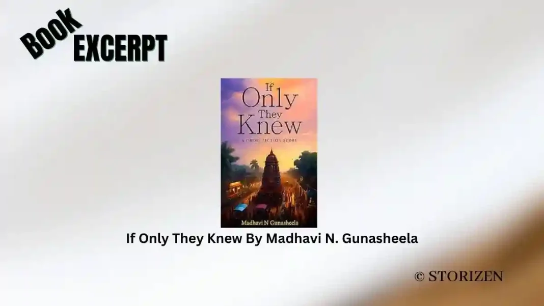 Book Excerpt 'If Only They Knew' by Madhavi N. Gunasheela