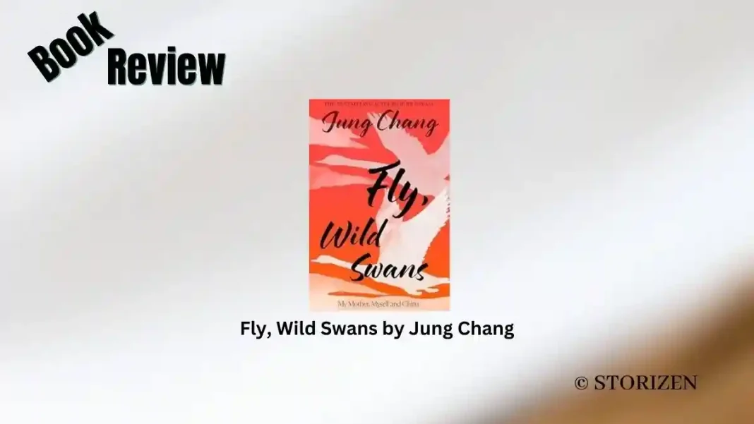 Book Review 'Fly, Wild Swans' by Jung Chang Book Reviews