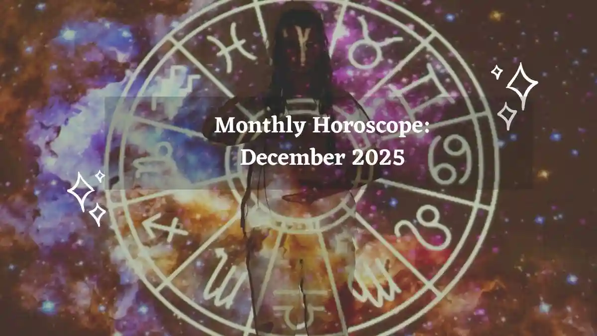 Monthly Horoscope, December 2025 Horoscope Storizen